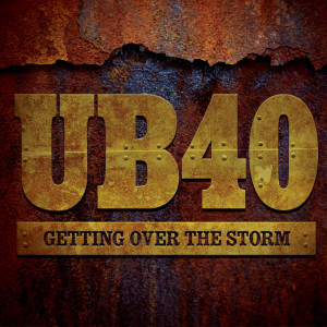 UB40-Getting-Over-The-Storm_2013-Packshot-FINAL